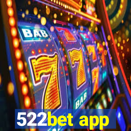 522bet app